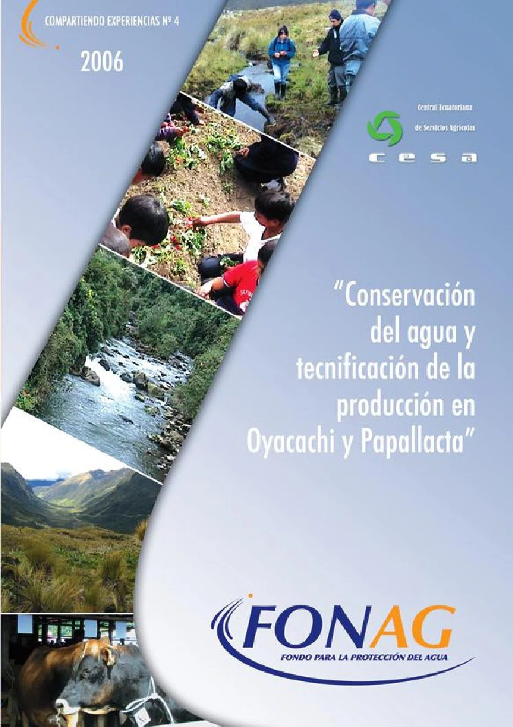 Conservación del agua y tecnificación de la producción en Oyacachi y Papallacta