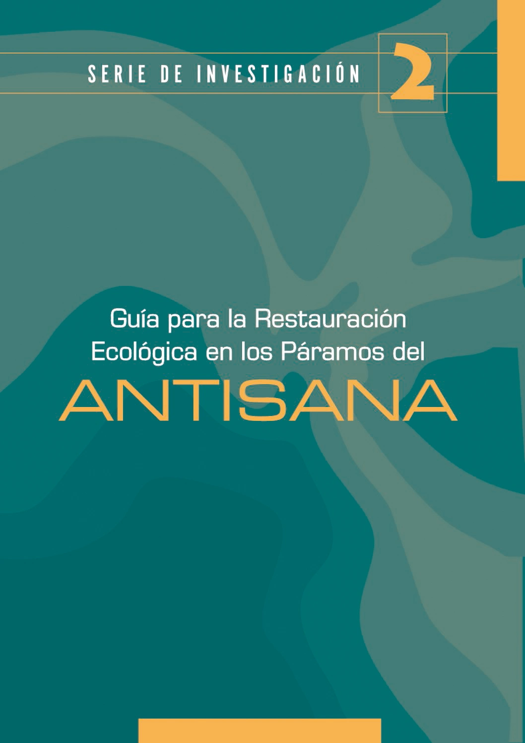 Guía de Restauración Antisana 2014